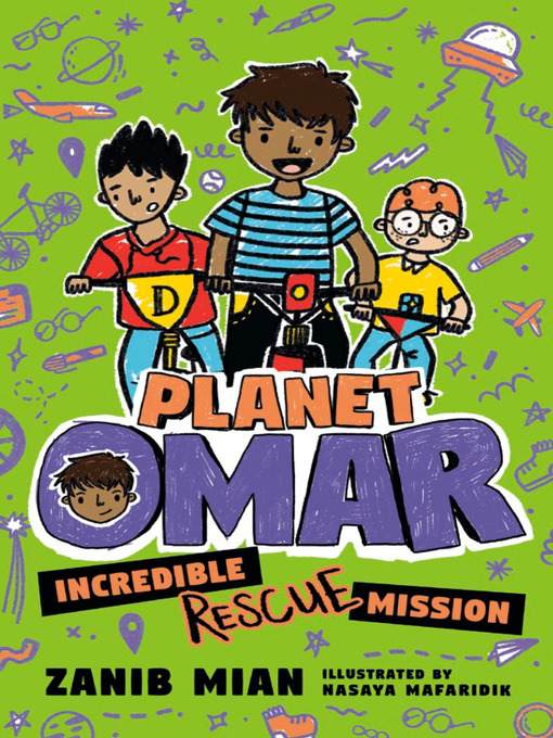 Title details for Planet Omar: Incredible Rescue Mission by Zanib Mian - Available